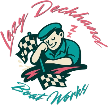 Lazy Deckhand Boat Works